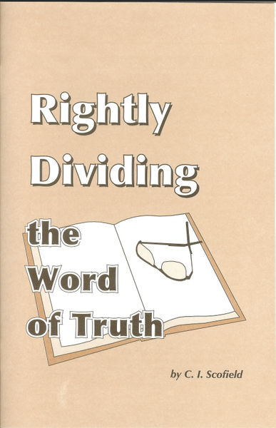 Rightly Dividing the Word of Truth, Paperback - Ten (10) booklets