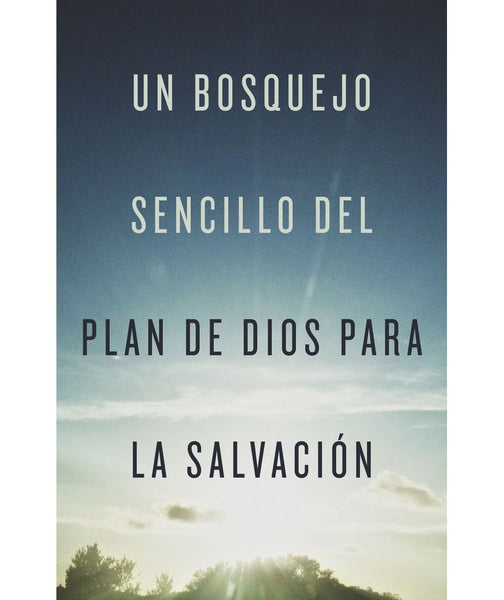 A Simple Outline of God's Way of Salvation (Spanish) 25-pack