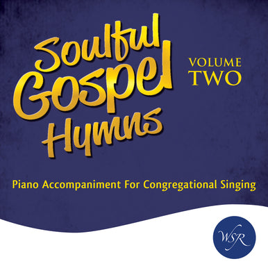 Soulful Gospel Hymns - VOL. 2