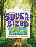 The Super-Sized Book Of Bible Activities: Exploring Nature for Elementary