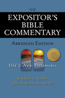 Expositor’s Bible Commentary: Abridged 2 Volume Edition-Old & New Testaments