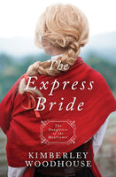 The Daughters of the Mayflower: The Express Bride