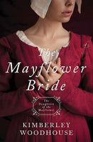 The Daughters of the Mayflower: The Mayflower Bride