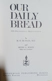 DeHaan, M.R. - Our Daily Bread Devotional