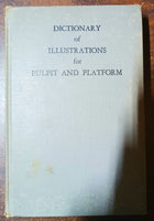 Baxendale, Walter - Dictionary for pulpit and platform illustrations