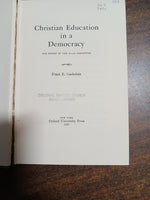 Gaebelein, Frank E. - Christian Education in Democracy