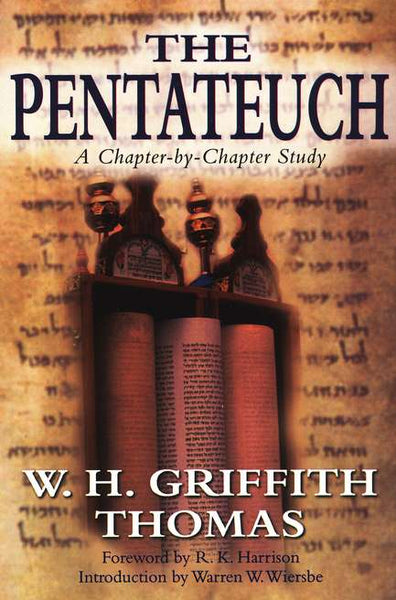 The Pentateuch: A Chapter-By-Chapter Study