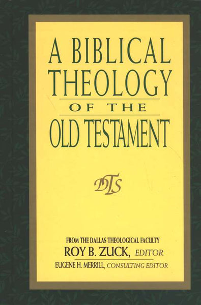 Biblical Theology of the Old Testament
