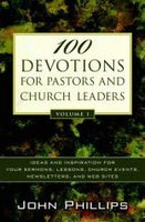 100 Devotions for Pastors and Church Leaders Volume 1