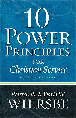 10 Power Principles for Christian Service 2nd Ed