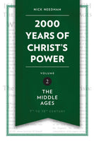 2,000 Years of Christ’s Power Vol. 2 The Middle Ages
