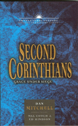 Twenty-First Century Biblical  Commentary Series II Corinthians - Grace Under Siege