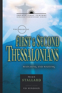 Twenty-First Century Biblical Comm Series/I & II Thessalonians