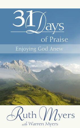 31 Days of Praise: Enjoying God Anew, hardcover