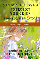 5 Things You Can Do to Protect Your Kids From Sexual Predators