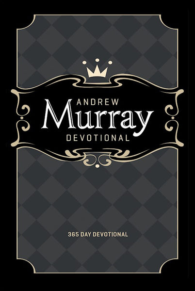 Andrew Murray Devotional- 365 Day Devotional