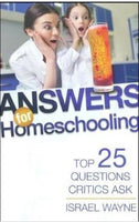 Answers For Homeschooling: 25 Top Questions Critics Ask