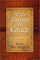 At the Throne of Grace - A Book of Prayers