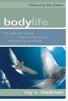 Body Life - Return to the Church’s Real Meaning and Mission
