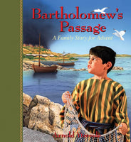 Bartholomew's Passage A Family Story for Advent