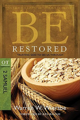 Be Restored: Trusting God to See Us Through (II Samuel & I