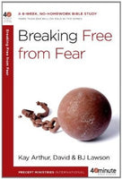 Forty-Minute Bible Studies: Breaking Free from Fear