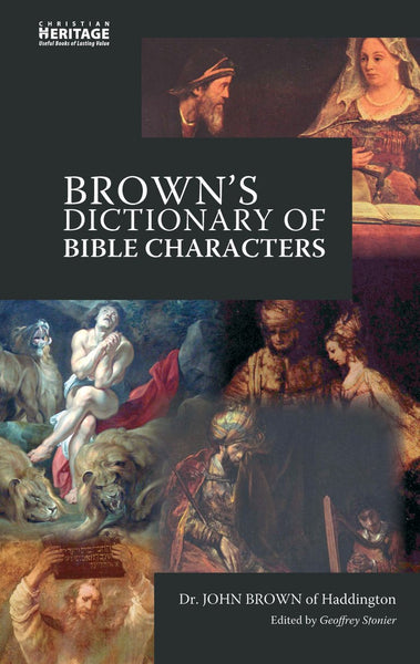 Brown’s Dictionary of Bible Characters