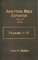 John G. Butler's Analytical Bible Expositor: Psalms Vol 6 Paperback Two Volumes