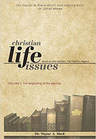 Christian Life Issues Volume 1