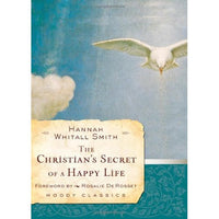 The Christian’s Secret of a Happy Life