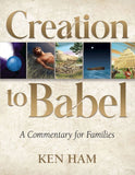 Creation to Babel: A Commentary For Families