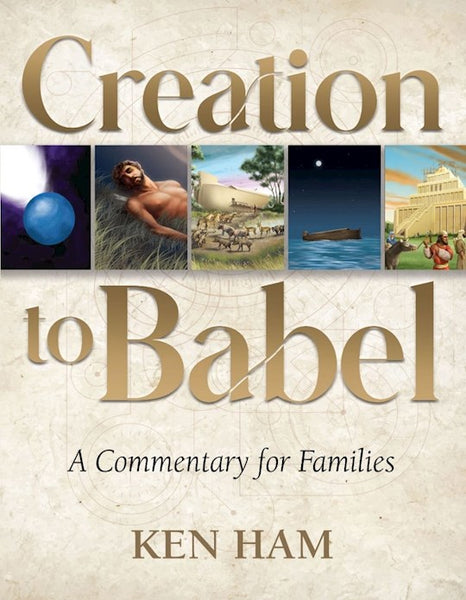 Creation to Babel: A Commentary For Families