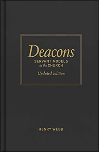 Deacons Servant Models in the Church Updated Edition