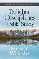 Delights & Disciplines of Bible Study