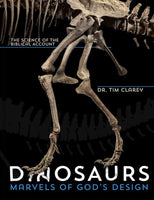 Dinosaurs: Marvels of God’s Design