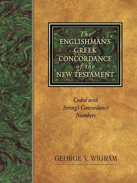 The Englishman’s Greek Concordance of the New Testament