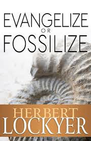 Evangelize or Fossilize