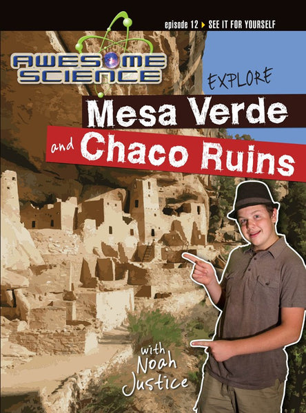 Awesome Science- Explore Mesa Verde and Chaco Ruins DVD