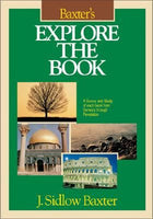 Explore the Book: A Survey and STudy of each book from Genesis-Revelation
