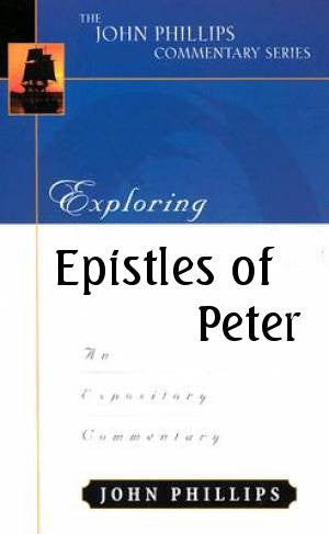 Exploring The Epistles of Peter