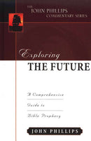 Exploring the Future A Comprehensive Guide to Bible Prophecy
