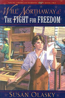 Young American Patriots #2  Will Northaway and the Fight for Freedom