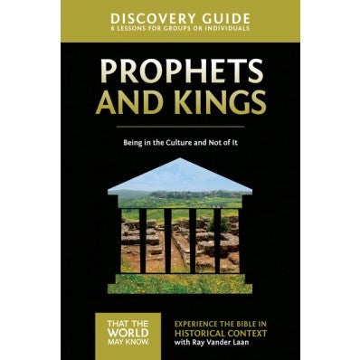 Faith Lessons #2  Discovery Guide on The Prophets and Kings of Israel