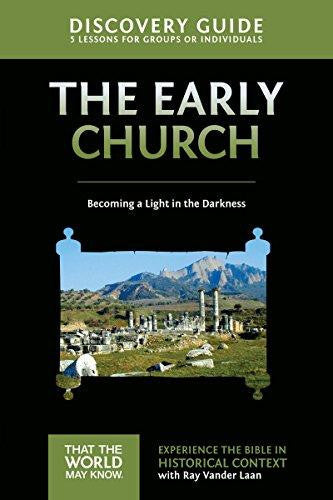 Faith Lessons #5  Discovery Guide - The Early Church