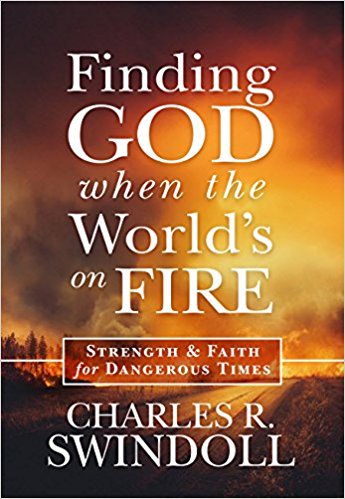 Finding GOD when the World’s on FIRE