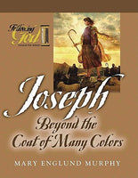 Following God:  Joseph - Beyond the Coat of Many Colors