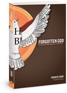 Forgotten God - Reversing Our Tragic Neglect of the Holy Spirit