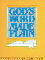 God’s Word Made Plain