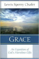 Grace (An Exposition of God’s Marvelous Gift)