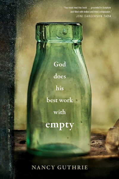 God Does His Best Work With Empty